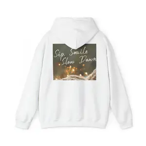 Hoodie — "Sip, Smile, Slow Down" Cozy Relaxation Graphic Hoodie