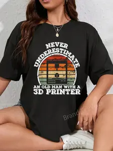 100% Cotton Old Man With A 3D Printer - Funny 3D Printing T-Shirt