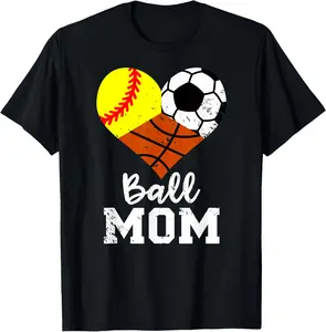 100% Cotton Ball Mom Funny Softball Soccer Basketball Mom T-Shirt