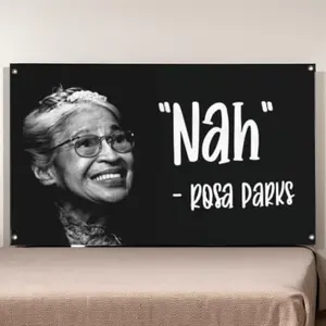 Rosa Parks "Nah" Meme Flag - Humorous Civil Rights Tribute Banner,  Black & White Historical Humor Design for Room, Festivals, Wall Decor, Indoor Outdoor Banner, Festival Deco 60X40 Decoration Gift