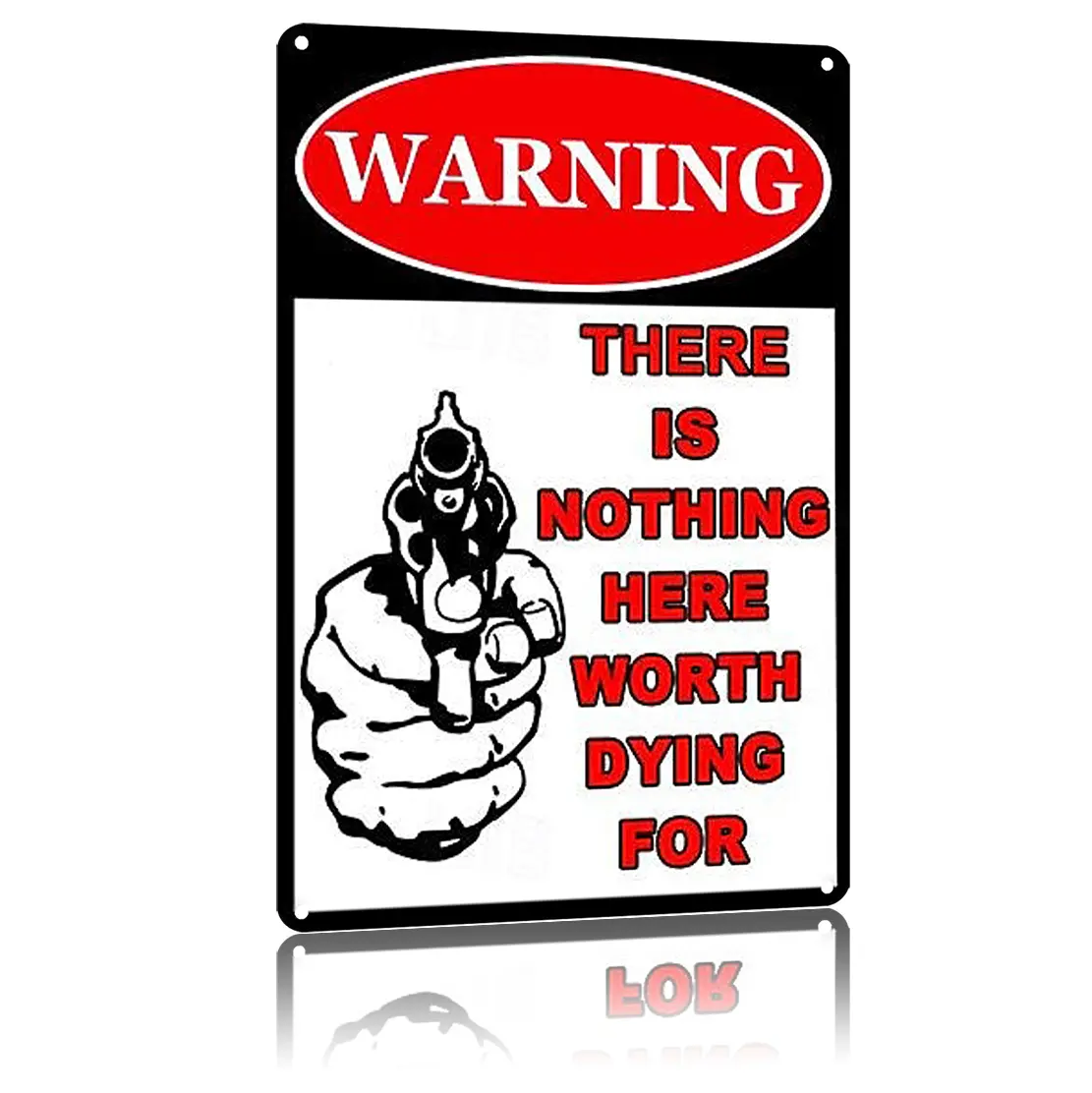 8x12in Aluminium No Trespassing Metal Sign, Bold Text Home Decor Plaque, High-Deterrence Home Supplies with "Nothing here worth dying for. Period." Message