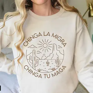[Sale off up to 40%] Chinga La Migra sweatshirt, Anti-ICE, Pro-Immigration, Abolish ICE Protest, Anti-Trump sweater, Mexican Activist, Chinga Tu Maga sweatshirt