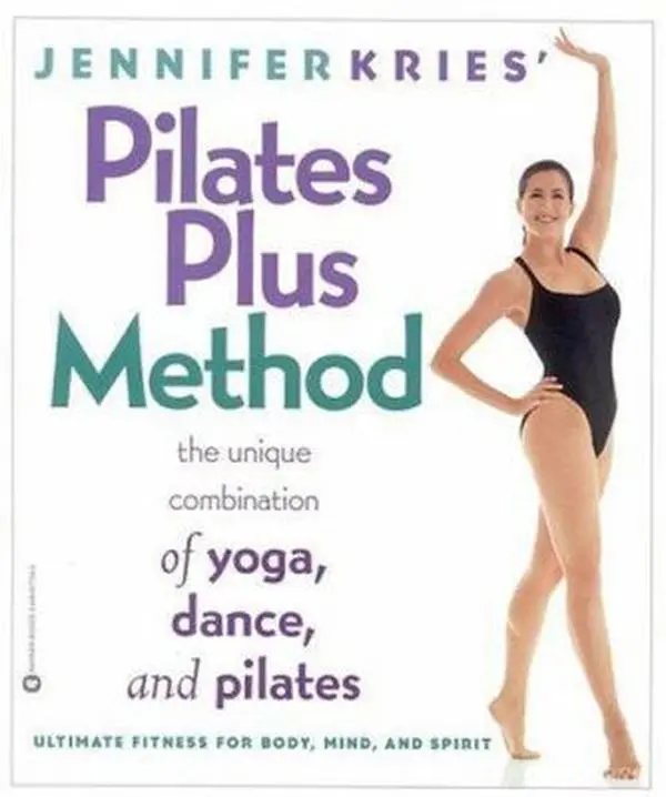 Used Softcover Book - Jennifer Kries' Pilates Plus Method: The Good Healthy Guide That Combines Yoga, Dance, and Pilates (304pp English Edition)