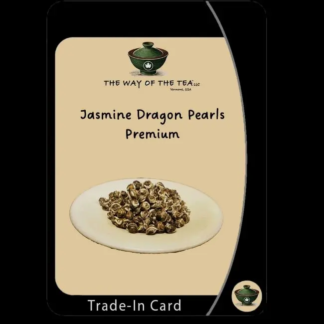 Jasmine Dragon Pearls, Premium Trade-In Card