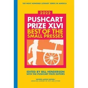USED-The Pushcart Prize XLVI: Best of the Small Presses 2022 Edition (Paperback)