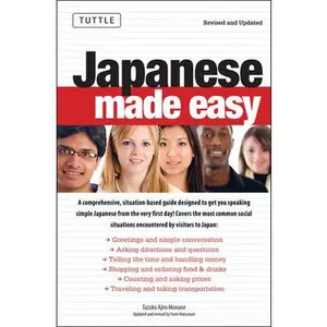 USED-Japanese Made Easy: Revised and Updated: The Ultimate Guide to Quickly Learn Japanese from Day One by Monane, Tazuko Ajiro (Paperback)