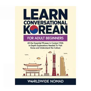 Learn Conversational Korean for Beginners Essential Phrases, Travel Korean & Cultural Guide - Paperback