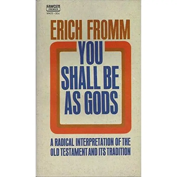 USED-You Shall Be As Gods by Erich Fromm (Unknown)