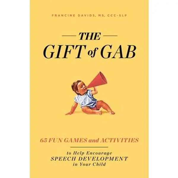 Used Paperback Book - The Gift of Gab: 65 Fun Games & Activities for Parenting, Babbling, Language Learning, Developmental Delay, Social Skills Support for Children by Francine Davids (English), Very Good