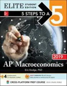 USED-5 Steps to a 5: AP Macroeconomics 2019 Elite Student Edition by Dodge, Eric R. (Paperback)