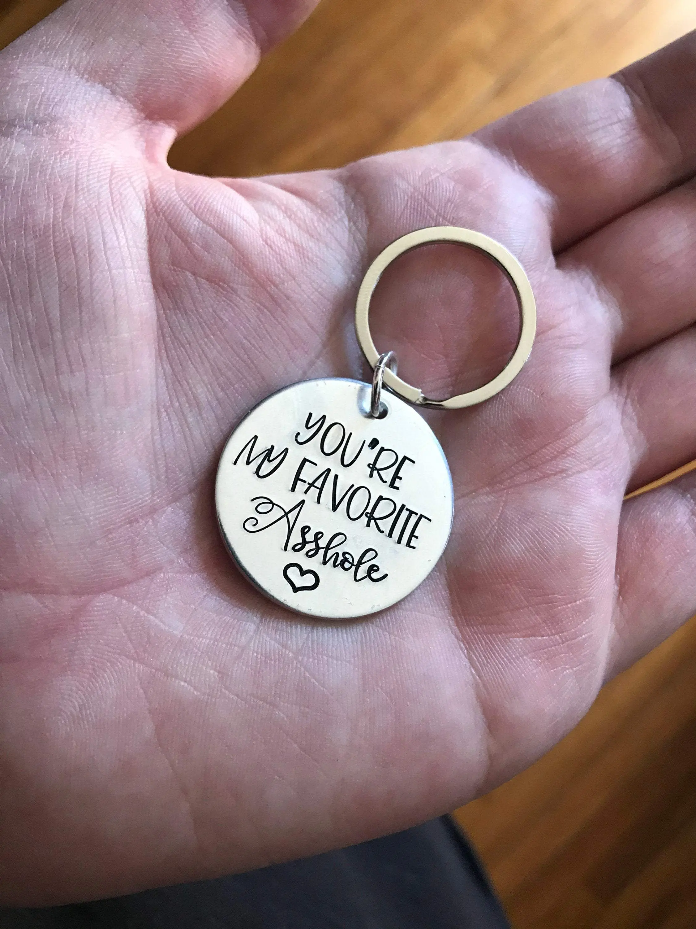 You're My Favorite Asshole Keychain