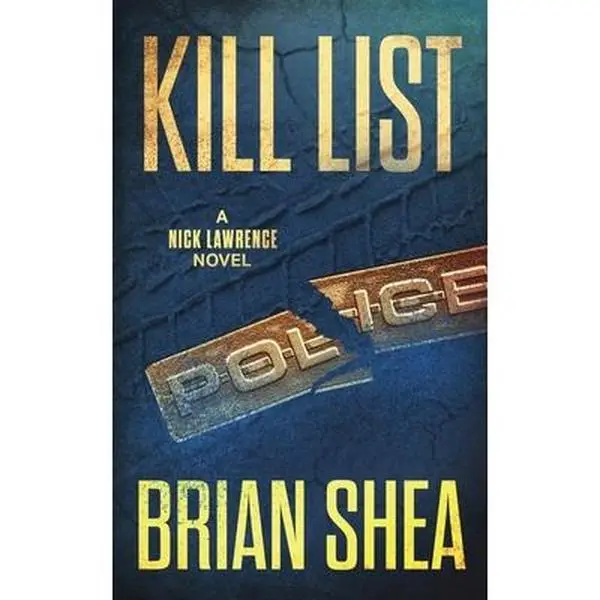 USED Book - Kill List: A Nick Lawrence Novel by Shea, Brian (Paperback) - english