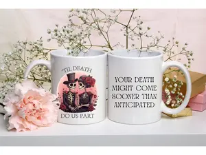 'Til Death Do Us Part 15 oz white coffee mug/teacup Drinkware Glossy