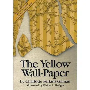 USED-The Yellow Wall-Paper by Perkins Gilman, Charlotte (Paperback)