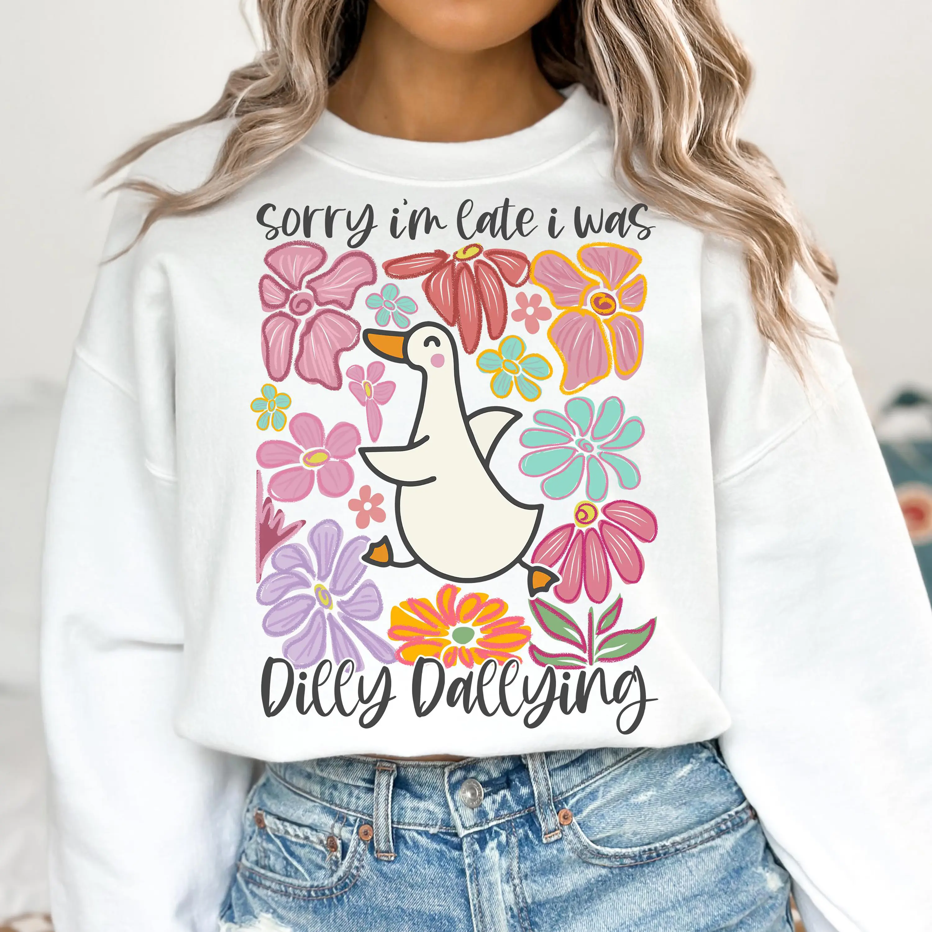 Sorry I'm Late I Was Dilly Dallying Goose Sweatshirt, Floral Goose, Sarcastic Retro, Funny Mama, Boho Floral, Preppy Girly Shirt Hoodie