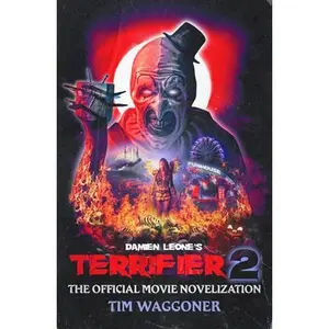 Terrifier 2 -- Tim Waggoner, Paperback