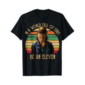 T-Shirt Black Eleven Stranger Things Character With Rainbow Background And Text In A World Full Of Tens Be An Eleven Casual Wear For Fans