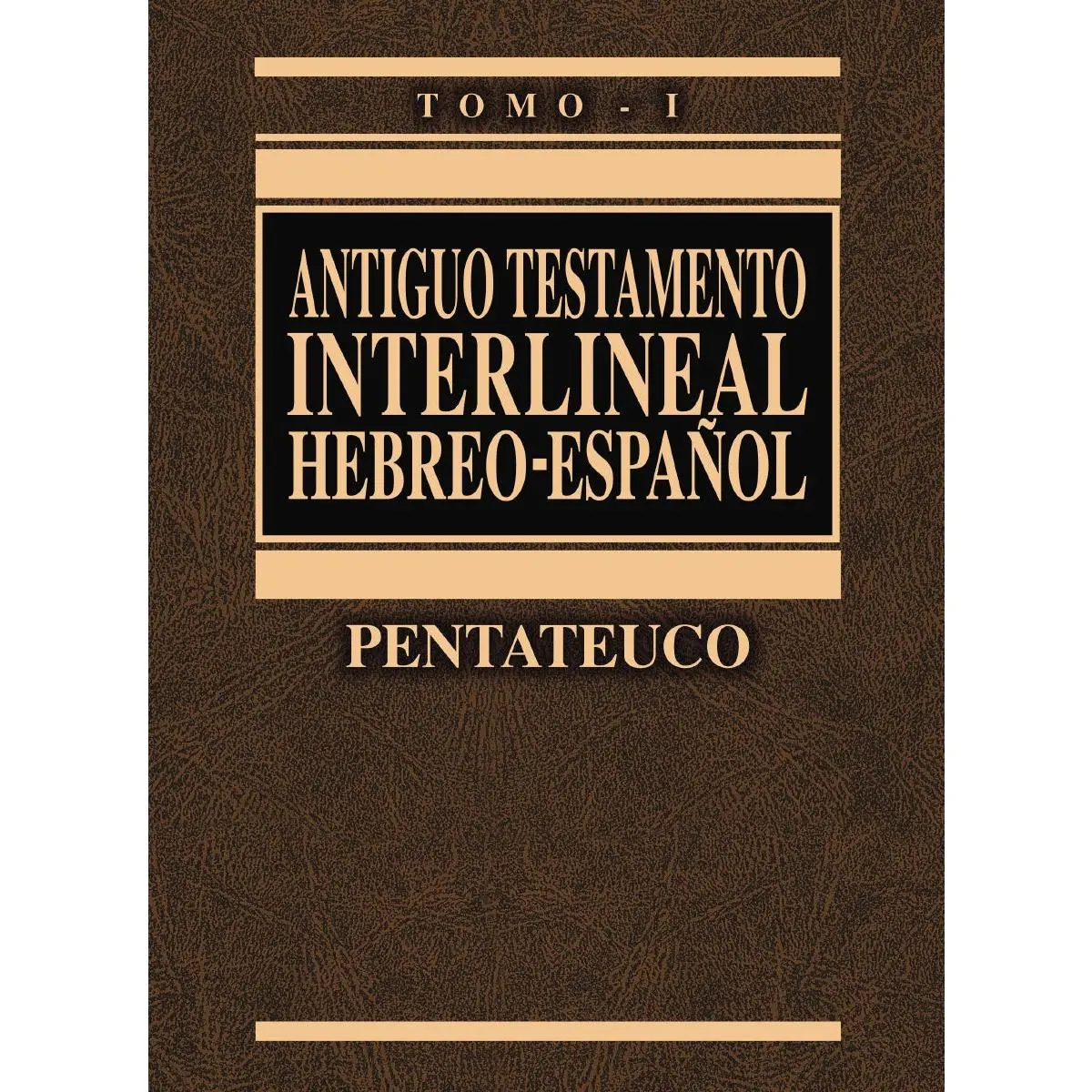 Antiguo Testamento interlineal Hebreo-Español Vol. 1: Pentateuco