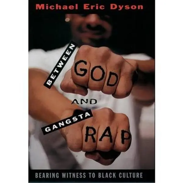 USED Book - Between God and Gangsta Rap: Bearing Witness to Black Culture (Paperback, English) by Michael Eric Dyson - Good Comprehensive Essays on African-American Voices & Progress of Soul