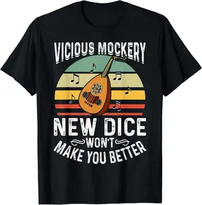 Vicious Mockery Bard Shirt Funny Music Gift T-Shirt