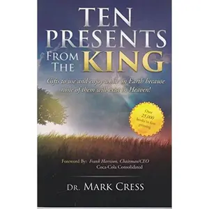 USED-TEN PRESENTS FROM THR KING by DR. MARK CRESS (Paperback)