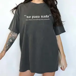 No Pasa Nada Shirt, Funny Spanish Unhinged Tees, Teacher Life Shirt, Top Menswear