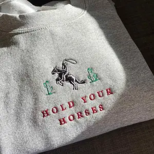 Hold Your Horses | Western Sweatshirt, Cowboy Crewneck, Rodeo Embroidered, Unisex, Trending  I