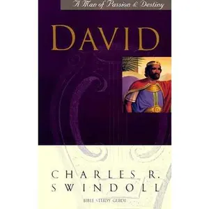 USED-David: A Man of Passion & Destiny by charles-r-swindoll (Paperback)