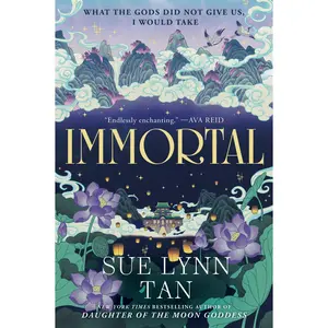 Immortal by Sue Lynn Tan [Paperback Book]