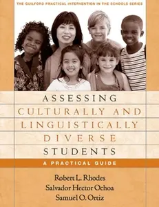 USED-Assessing Culturally and Linguistically Diverse Students: A Practical Guide by Rhodes, Robert L. (Paperback)