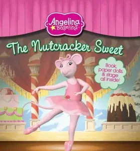 USED-The Nutcracker Sweet (Angelina Ballerina) by Katharine Holabird (Hardcover)