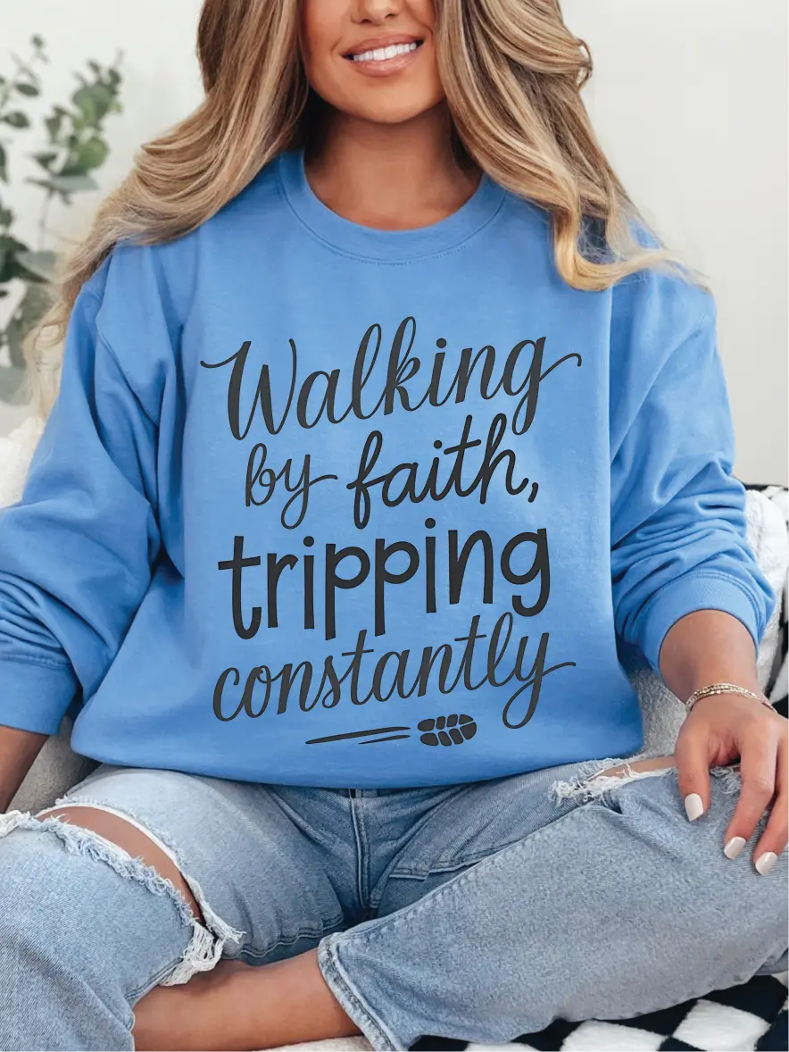 Walking by Faith ~ Unisex Crewneck Sweatshirts Printed in the USA
