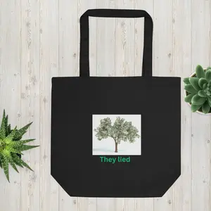 They Lied money tree Eco Tote Bag