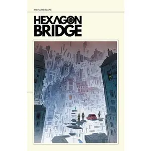 Hexagon Bridge -- Richard Blake - Paperback