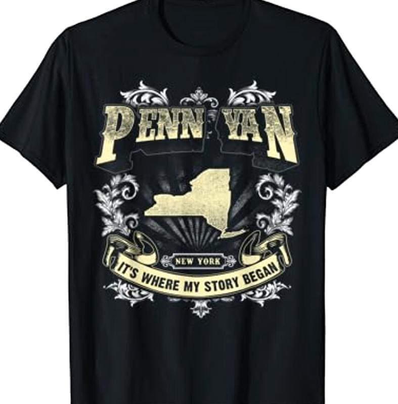 Penn Yan New York It's Where My Story Began T-Shirt 02B