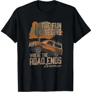 Casual Round Neck Shortsleeve Fashion Cotton Graphic Tees Streetwear Ford - Bronco SUV The Fun Begins Where The Road Ends Desert T-Shirt