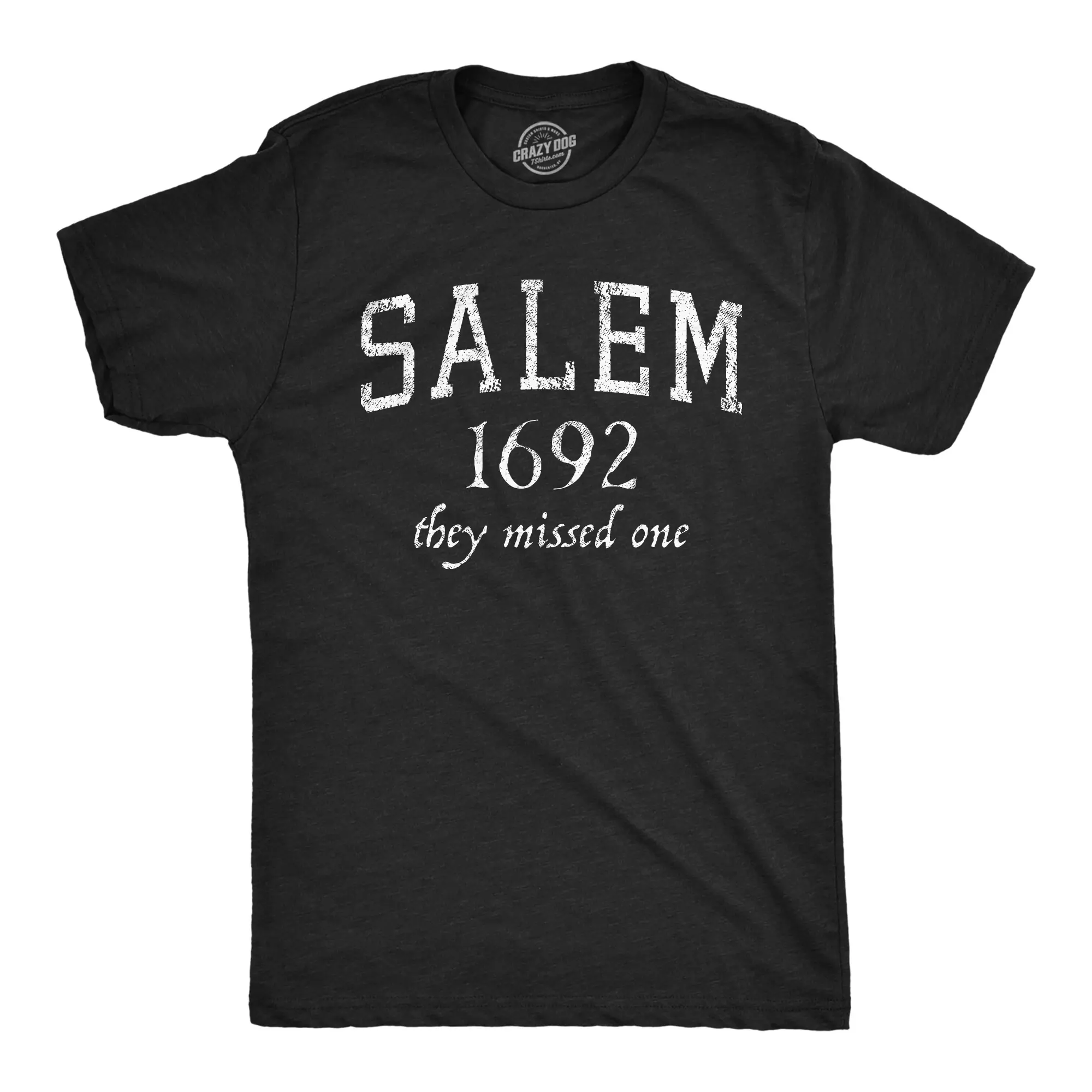 Mens Salem Mass 1692 They Missed One T Shirt Funny Halloween Witch Hunt Joke Tee for Guys Mens Funny T Shirts Cool Vintage Fashion T-Shirt Gift Classic Menswear Halloween Apparel for Men Funny Sarcastic Short Black -