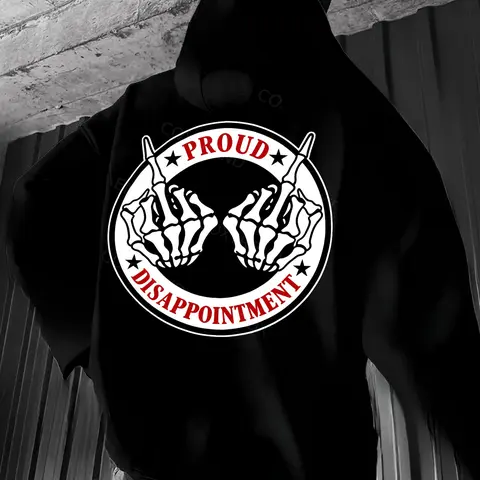 Proud Disappointment Hoodie – Sarcastic Skeleton Middle Finger Graphic T Shirt for Men – Savage Dark Humor Attitude Sweatshirt