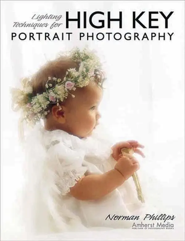 USED-Lighting Techniques for High Key Portrait Photography by Phillips, Norman (Paperback)