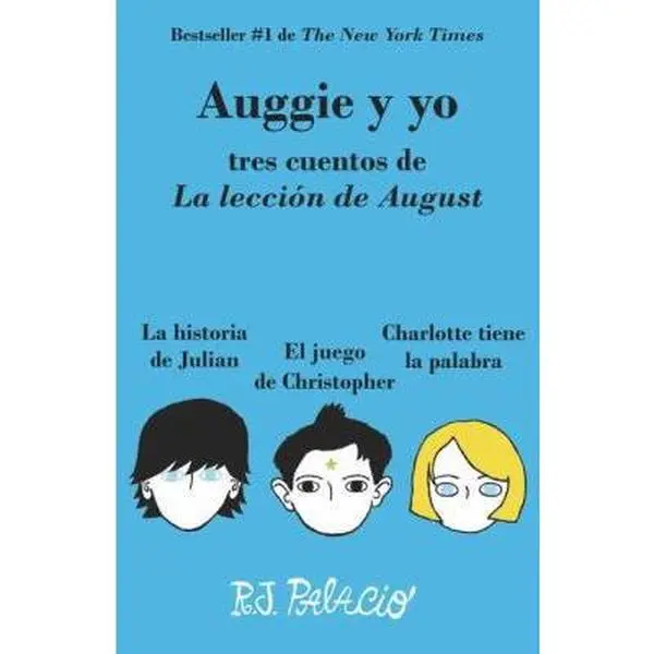 USED-Auggie Y Yo: Tres Cuentos de la Lecci?n de August (Wonder) by Palacio, R. J. (Paperback)