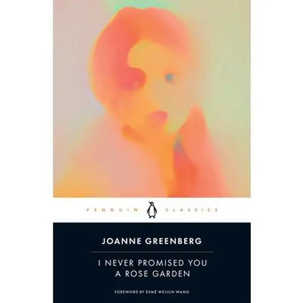 I Never Promised You a Rose Garden -- Joanne Greenberg - Paperback