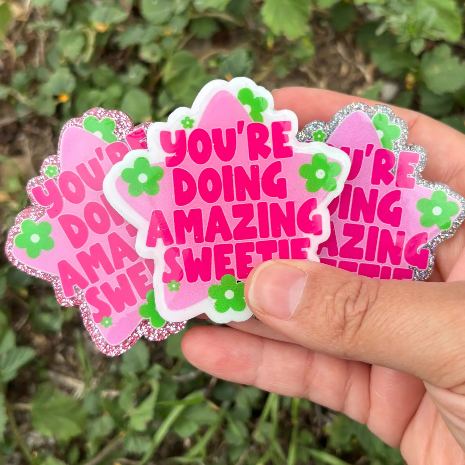You’re Doing Amazing Sweetie Badge Reel