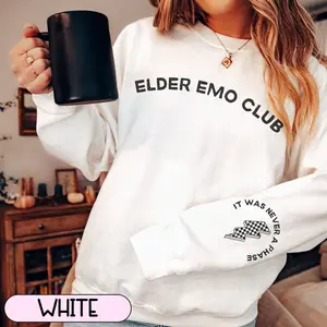 Elder Emo Club Sweatshirt, Emo Gift, It Was Never a Phase, Emo Sweatshirt, Pop Punk Shirt, Emo Lyrics, Pop Punk Music, When We Were Young