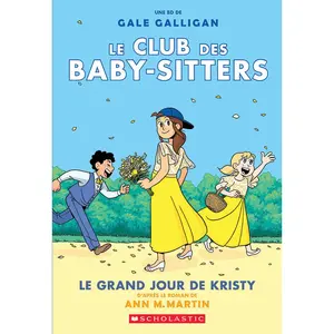 USED-Le Club Des Baby-Sitters: N° 6 - Le Grand Jour de Kristy by Martin, Ann M. (Paperback)