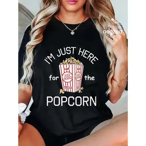 100% Cotton I'm Just Here For The Popcorn Movie Theater Popcorn T-Shirt