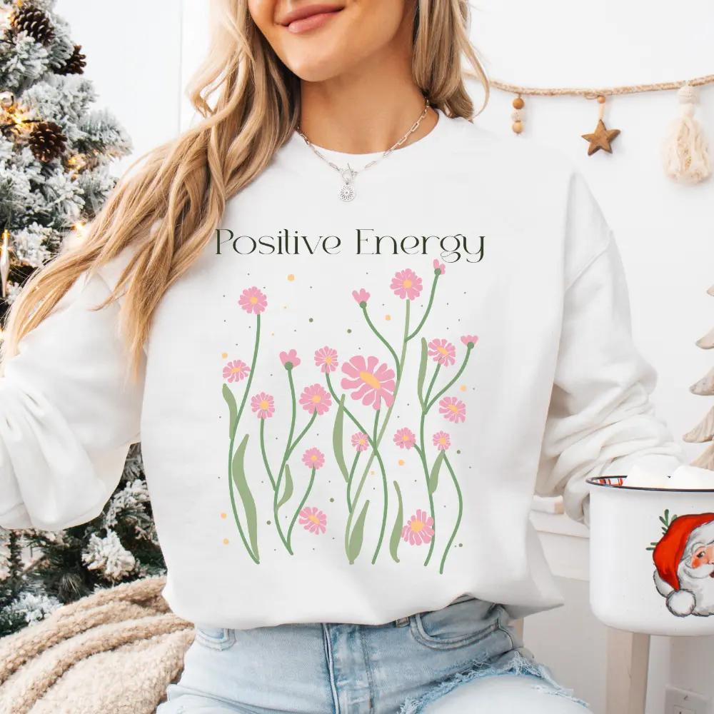 Boho Flower Positive Energy Women's Sweatshirt - Cozy Bohemian Floral, Crewneck, Gift for Her, Floral Top, boho flower Cotton Fabric
