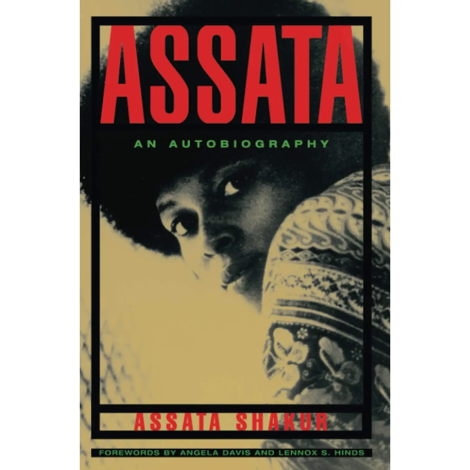 Assata: An Autobiography -- Assata Shakur - Paperback
