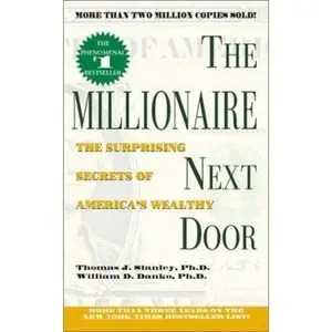 USED-The Millionaire Next Door by Thomas J. Stanley (Unknown)