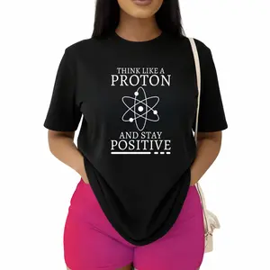 Men'S Science Nerd Chemistry T-Shirt | Think Like A Proton & Stay Positive Graphic Tee - Soft Breathable 100%, Crew Neck, Short Sleeve, Geometric Pattern, Perfect for Physics, Chemistry Enthusiasts