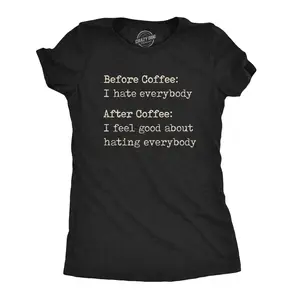 Womens Before Coffee I Hate Everybody T shirt Funny Sarcastic Caffeine Lover Tee Funny Womens T Shirts Cute Vintage Fashion Casual Ladies T-Shirt Gift Introvert Tops for Women Funny Coffee Top Women's Novelty Black